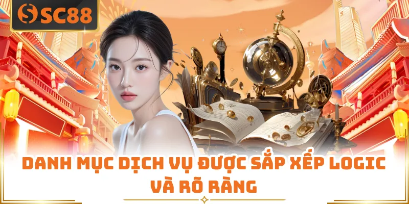 Danh mục dịch vụ được sắp xếp logic và rõ ràng